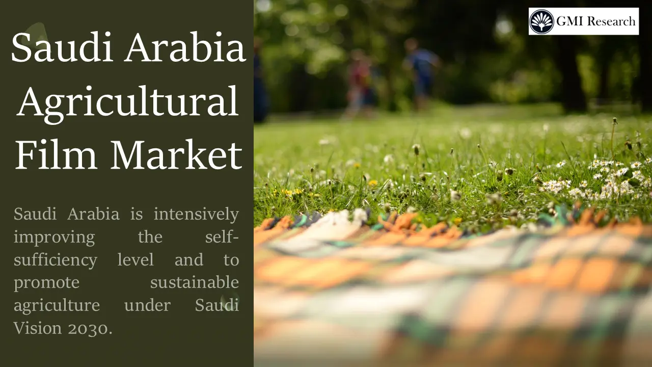 Saudi Arabia Agricultural Film Market
